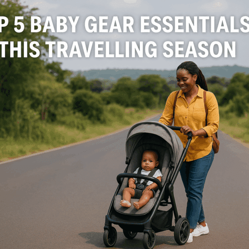 🌟 Top 5 Baby Gear Essentials This Travelling Season