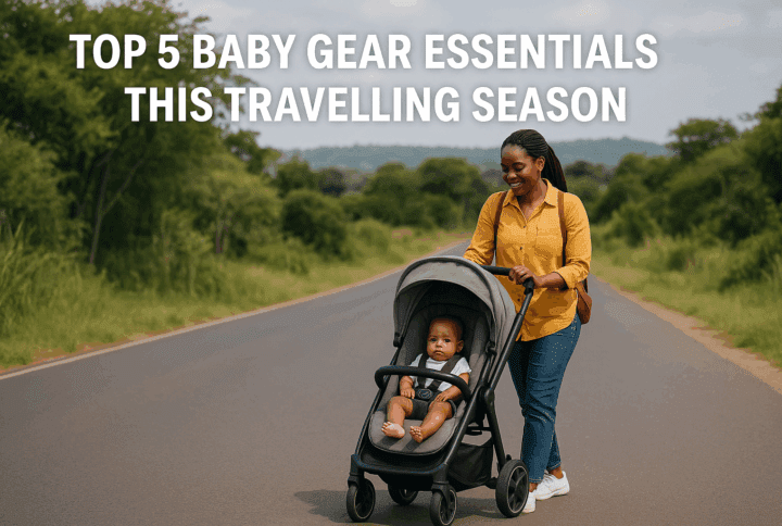 🌟 Top 5 Baby Gear Essentials This Travelling Season